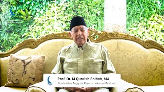 Marhaban Ya Ramadan - Prof. Dr. M. Quraish Shihab, MA