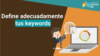 Define adecuadamente tus Keywords