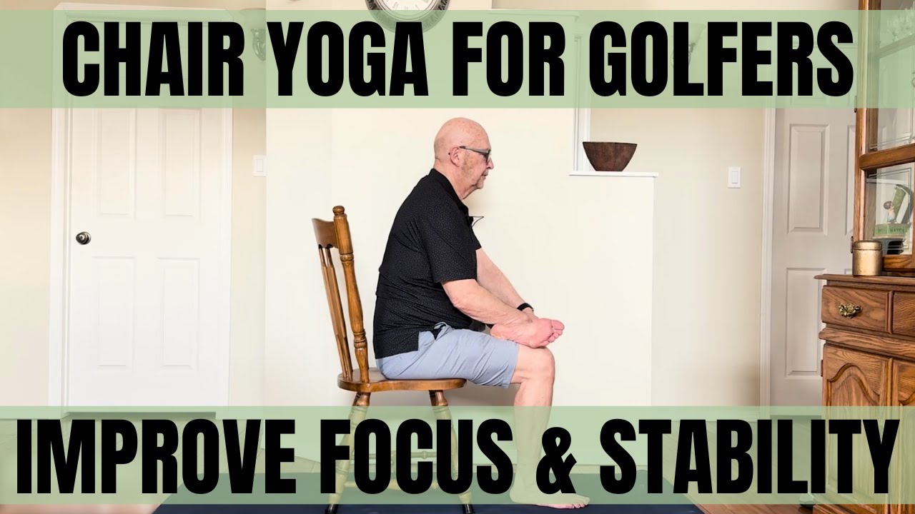 Chair Yoga for Senior Golfers | Improve Golf Balance, Flexibility & Focus (5-Min Routine)