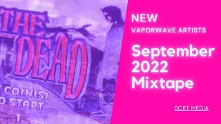 NEW Vaporwave Up-N-Comers // September 2022 | New Vaportrap Music