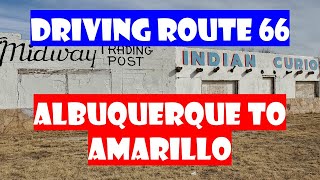 Route 66 - Albuquerque, NM to Amarillo, TX - Time Lapse of Mother Road Plus Facts & Photos