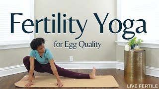 Fertility Yoga for Egg Quality | Yoga for the Follicular Phase and Preparing for Egg Retrieval