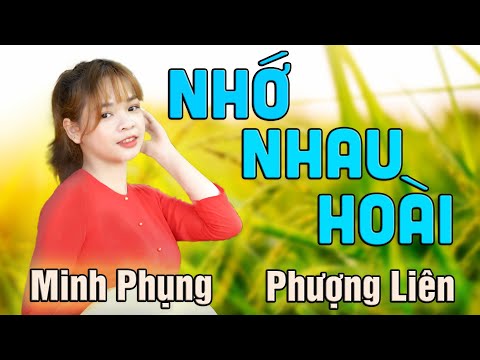 NSƯT Minh Phụng - NS Phượng Liên | Nhớ Nhau Hoài | Tân Cổ Song Ca Càng Nghe Càng Nghiền