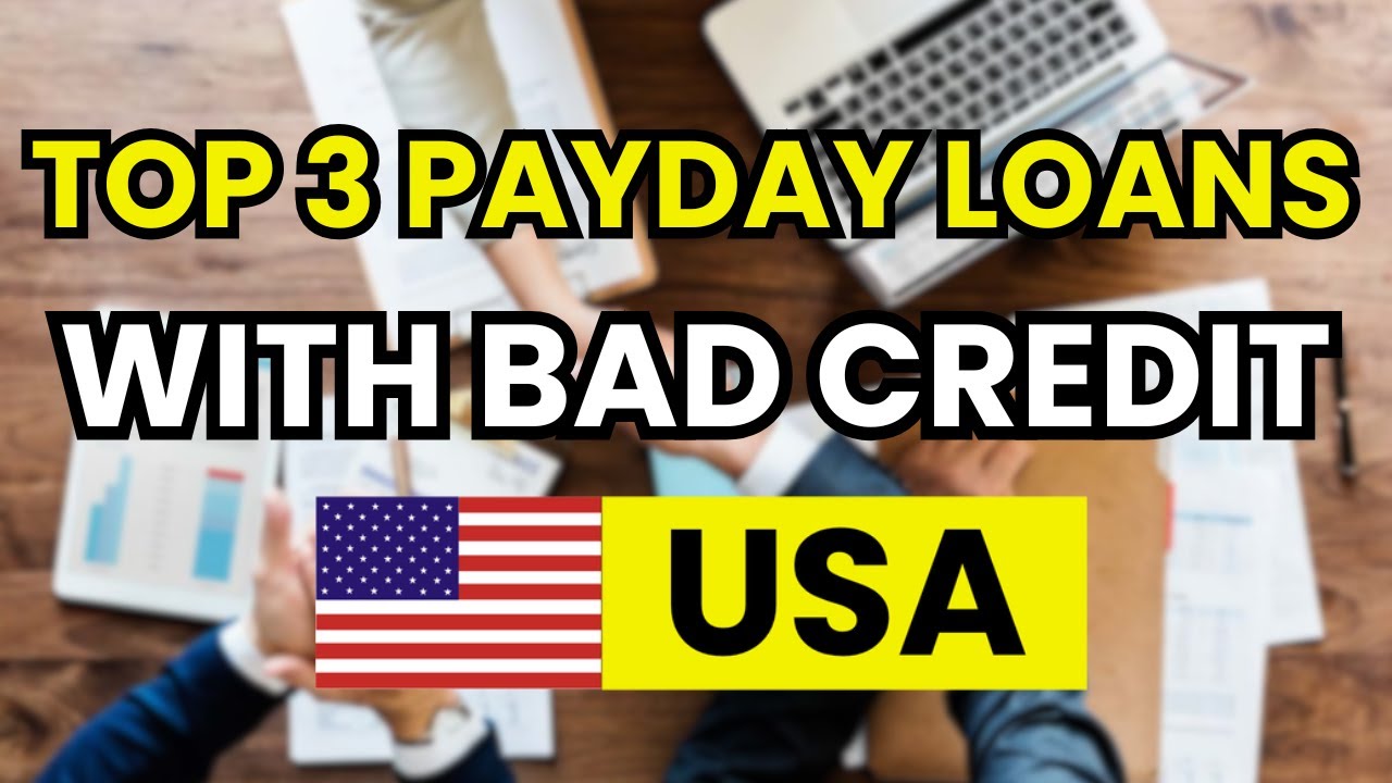 ? Top 3 best Payday Loans for People With Bad Credit in USA (2026)