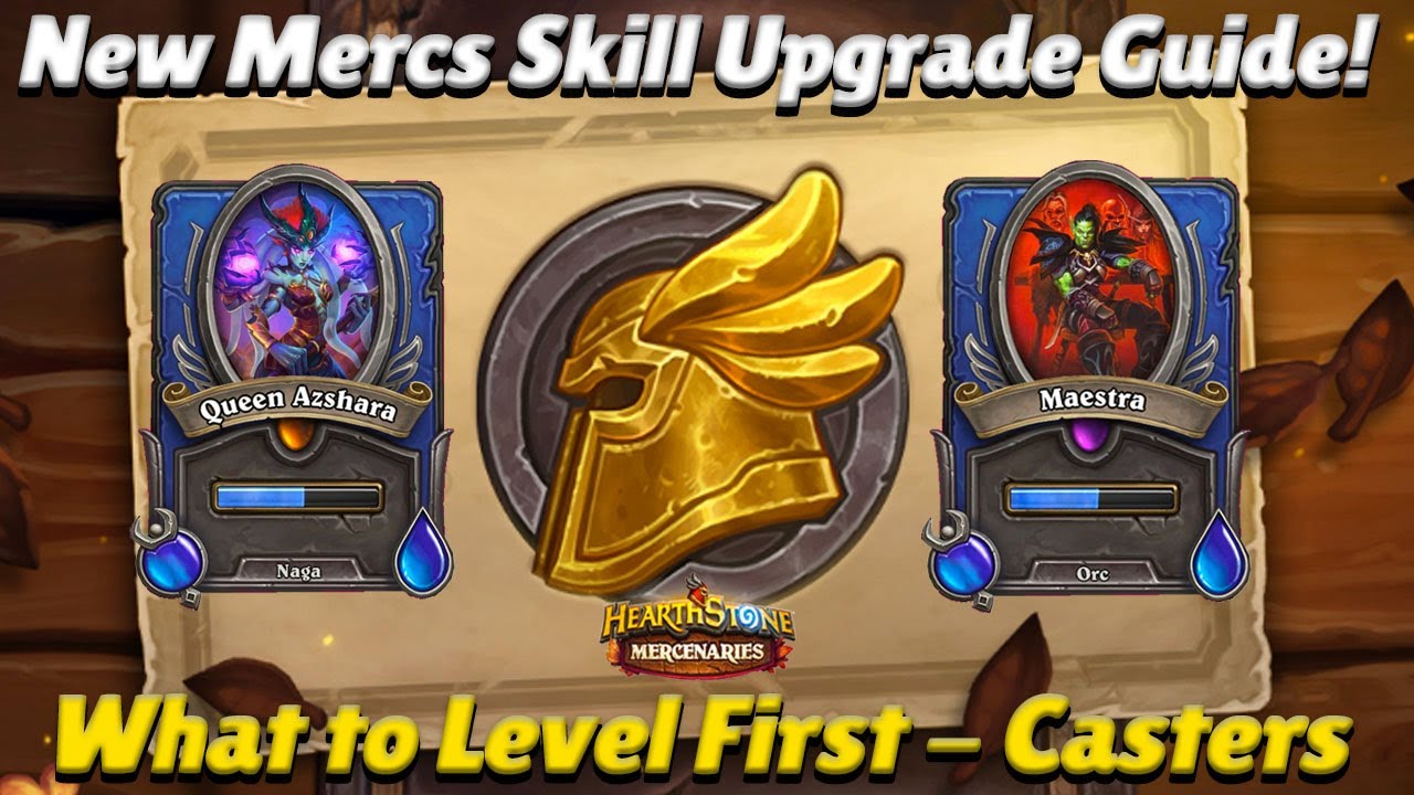 New Mercs Skill Upgrade Guide! What to Level First! - Casters - Hearthstone Mercenaries Tips