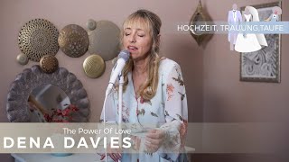 Dena Davies  The Power Of Love cover