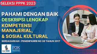 Deskripsi Lengkap Kompetensi Manajerial dan Sosial Kultural Seleksi PPPK 2023