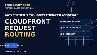 Amazon CloudFront Origins, Edge Locations, Distributions & Cache Behaviors