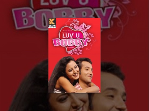 LUV U BOBBY - Full Movie