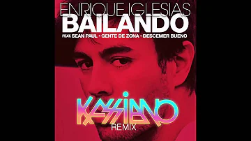 Enrique Iglesias feat. Sean Paul 'Bailando' (Kassiano Twerk Remix)