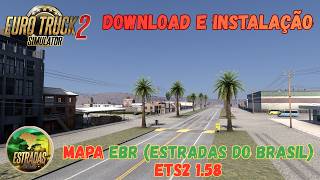 TUTORIAL - DOWNLOAD E INSTALAÇÃO DO MAPA EBR (ESTRADAS DO BRASIL) - EURO TRUCK SIMULATOR 2 - 1.59