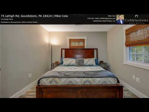 75 Lehigh Rd, Gouldsboro, PA home video tour