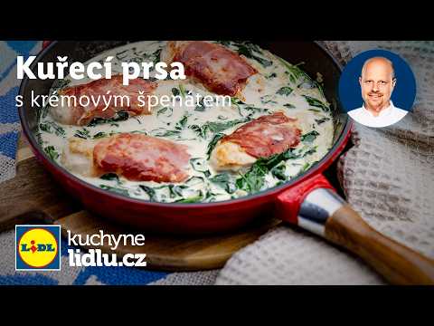 Kuřecí prsa s krémovým špenátem - Roman Paulus - Recepty Kuchyně Lidlu