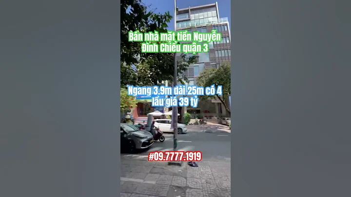 Bán nhà mặt tiền đường Nguyễn Đình Chiểu quận 3 ngang 3.9m dài 25m 4 lầu #banhamattienquan3