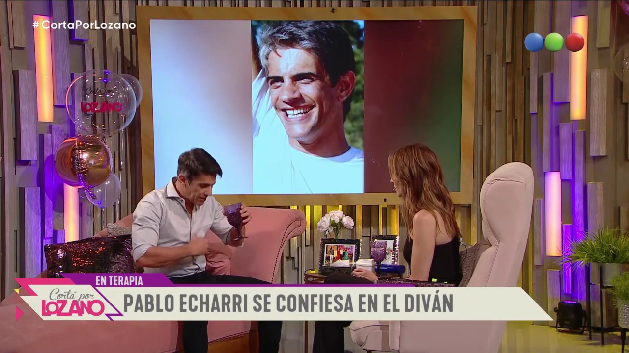 Pablo Echarri en el diván de Vero - Cortá por Lozano 2019