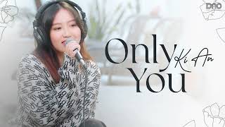 Only You (ST: Hoàng Tôn, Bảo Kun) - Ki An | Lyrics Video