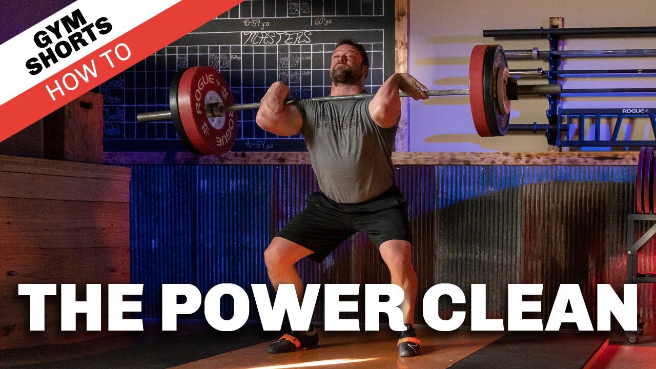 The Power Clean - Gym Shorts (How To)