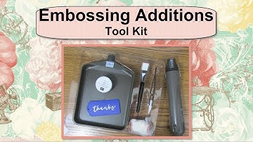 Embossing Additions Tool Kit
