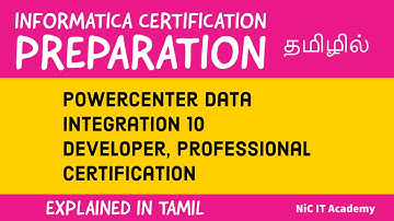 Informatica powercenter certification preparation | Informatica Certified Professional - TAMIL