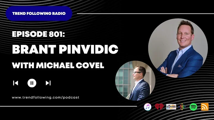Ep. 801: Brant Pinvidic Interview with Michael Covel on Trend Following Radio