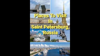 FROM RUSSIA WITH LOVE 🇷🇺 - Travel Guide to St. Petersburg known as Russia's “Window on Europe"