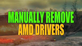 Manually Remove Old Amd Drivers Hogging Up Space