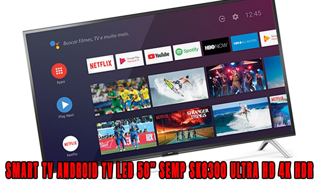 Smart TV Android TV LED 50” SEMP SK8300 Ultra HD 4K HDR - YouTube