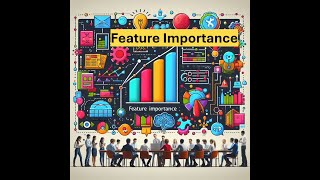 Feature Importance in Machine Learning