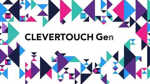 Clevertouch | Interactive Displays | Gen 2 New Features