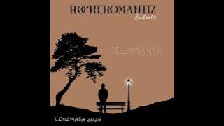 Rockeromantiz - selamanya