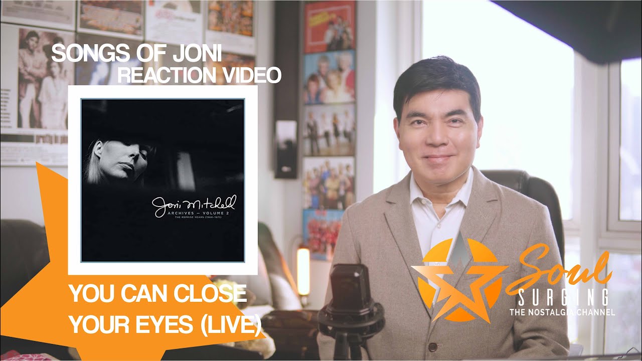 YOU CAN CLOSE YOUR EYES (LIVE) - JAMES TAYLOR & JONI MITCHELL | Soul Surging Reaction Video