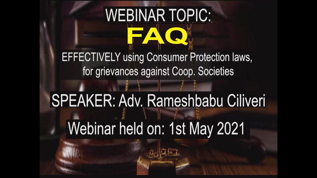 FAQ :EFFECTIVELY using Consumer Protection laws for grievances against CHS ; Adv Rameshbabu Ciliveri