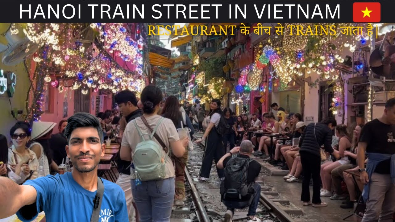 Hanoi train Street ￼in Vietnam | Trying Indian food in Vietnam 🇻🇳||World Tour Series