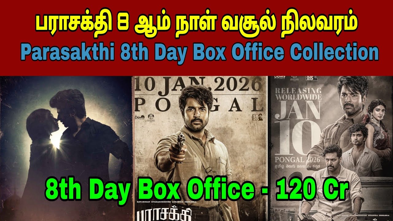 Parasakthi movie 8th day total worldwide box office collection | Uthavaathavain