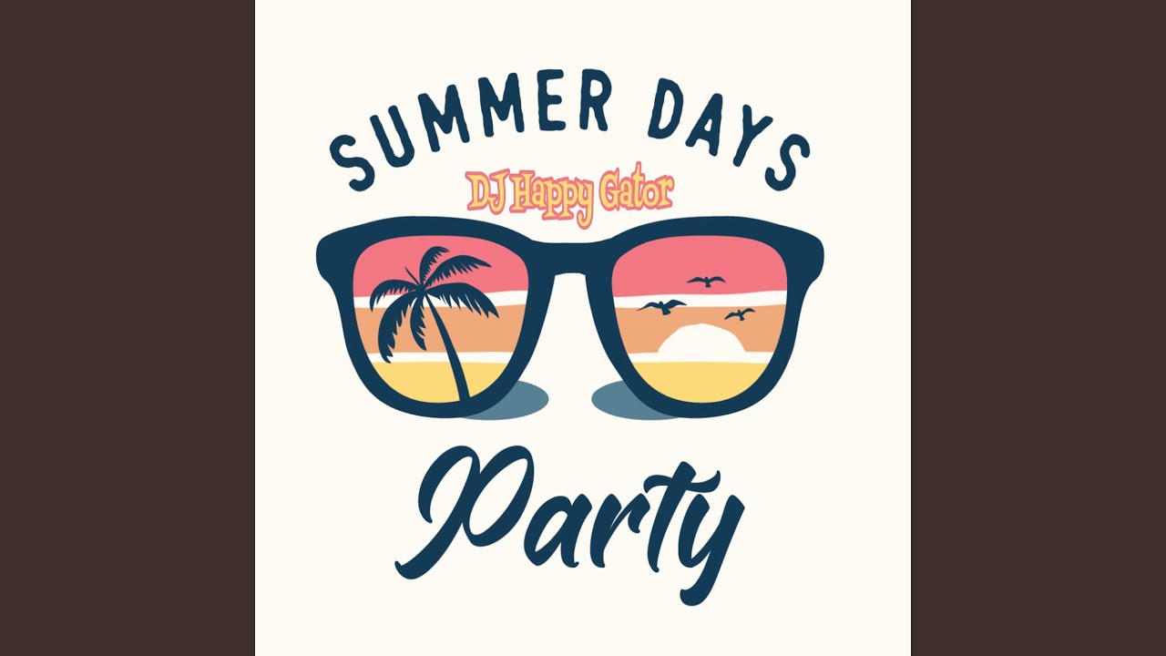 Summer Days Party