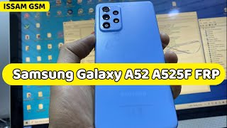 Samsung Galaxy A52 2022 Enable ADB and Bypass Google Account A525F FRP 12
