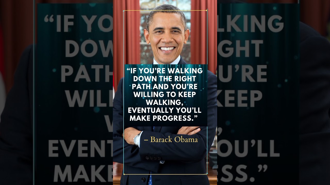 Barack Obama Life Changing Quotes 