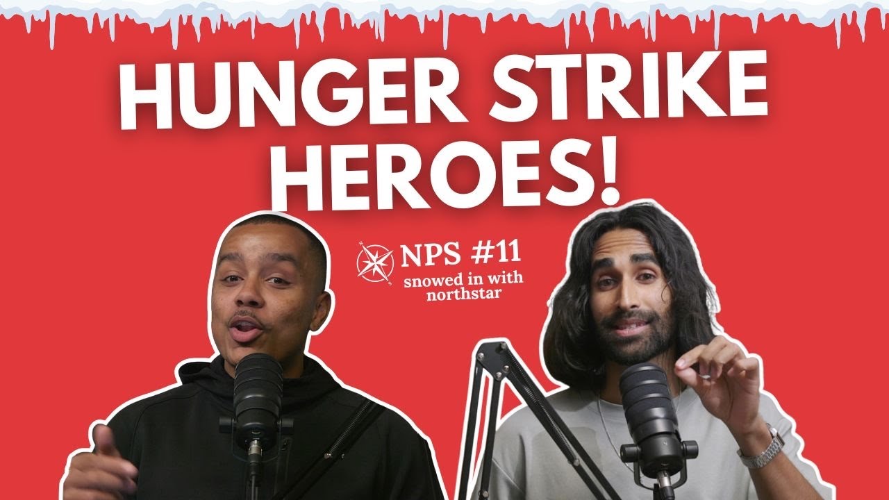 Hunger Strikes, NHS, and White Erasure!  | Northstar Politics Show #11