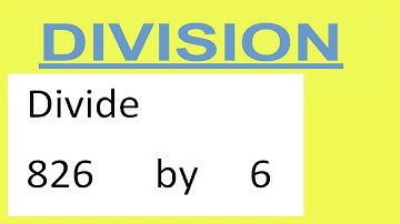 Divide     826      by     6