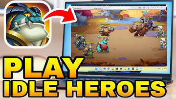 How To Play Idle Heroes on PC & Mac
