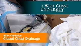 Skills Validation - Closed Chest Drainage