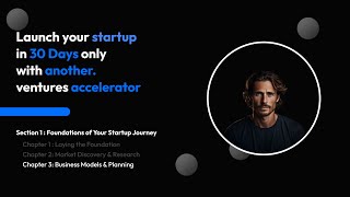 Another Ventures Accelerator Chapter 3: Mastering Models: Crafting Your Business Plan