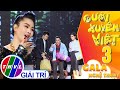 Gala nghệ thuật Cười xuyên Việt -Tập 3: Hài kịch Lừa đảo gặp đào lửa - Kiều Oanh, Hữu Tín, Quỳnh Hồ