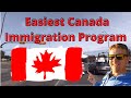 Easiest Canada Immigration  Program | Canada PR Pathway