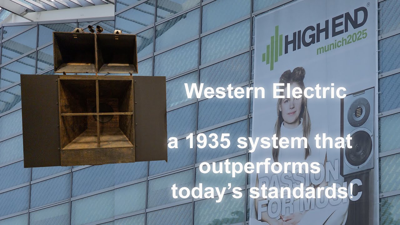 Western Electric 1935 at High End Munich 2025: 90 years of history delivering an extraordinary sound