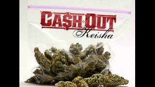 CA$H OUT   #16 KEISHA SKIT 3 #KEISHAMIXTAPE AUDIO