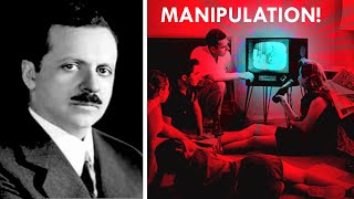 Edward Bernays: AVOID THIS MIND CONTROL TRICK!