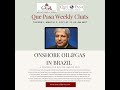 Video Weekly Chat 5 A Conversation with Marcio Felix Onshore Oil and Gas in Brazil