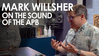 Mark Willsher (Scoring Mixer, Engineer, Editor) on the APB!