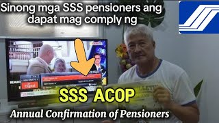 sinong Sss Pensioners Ang Dapat Mag Comply Ng Acop annual Confirmation Of Pensioners
